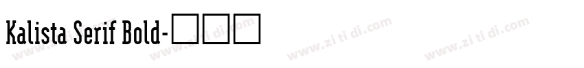 Kalista Serif Bold字体转换